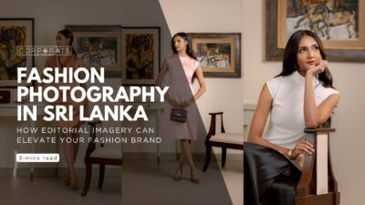 Fashion Photography in Sri Lanka: For Fashion Brands, Designers & Retailers